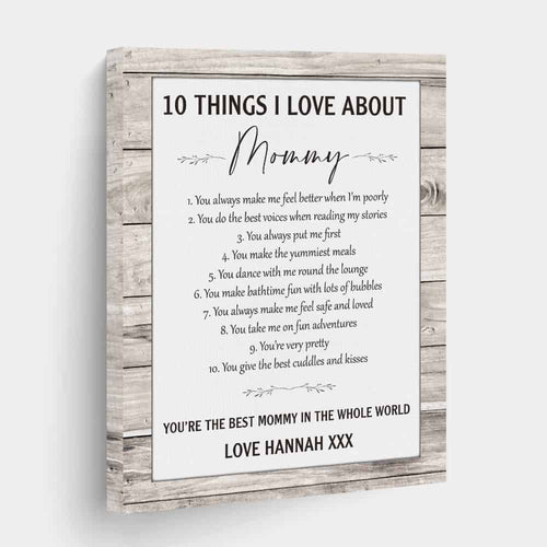 10 Things I Love About Mommy Custom Canvas Print