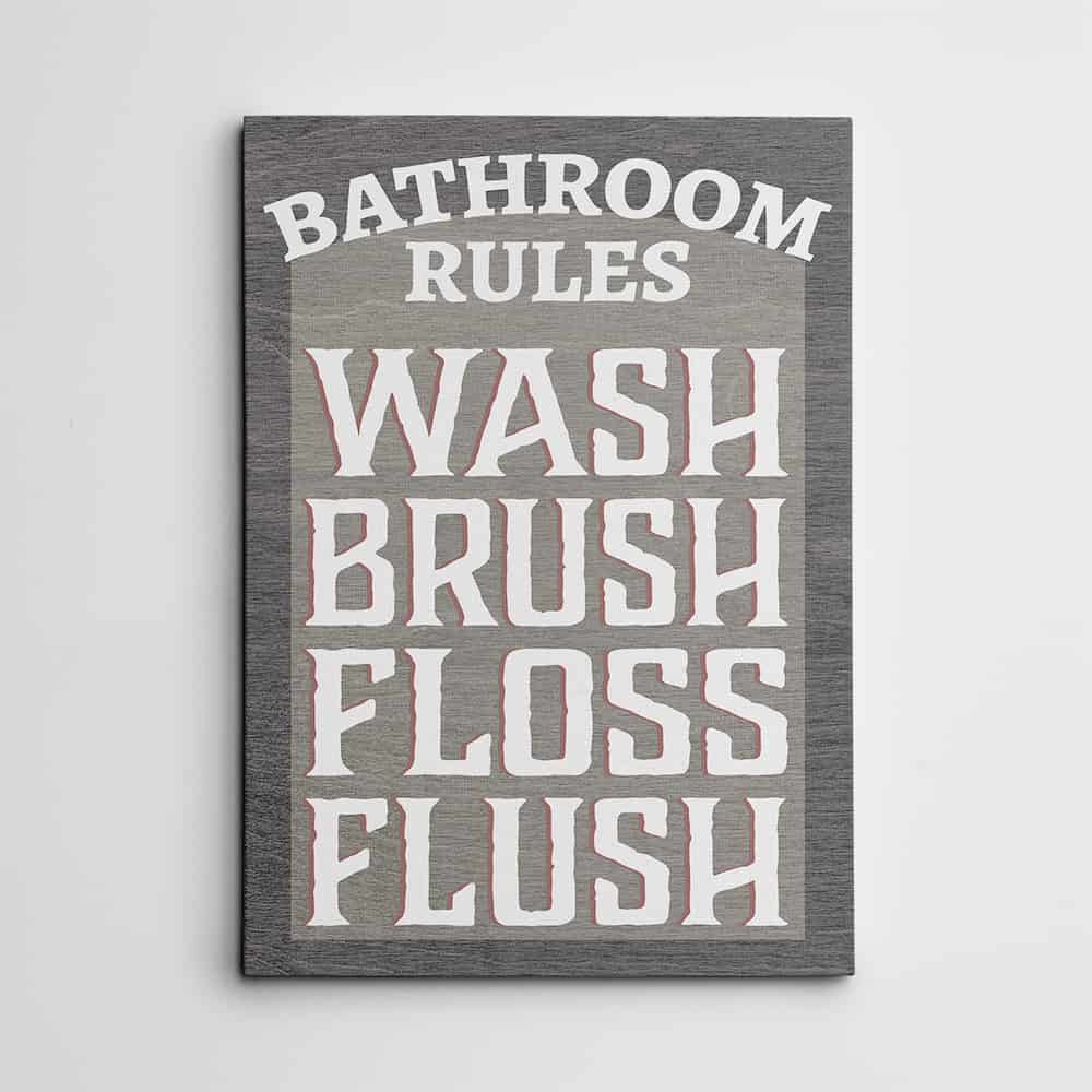 Bathroom Rules Wash Brush Floss Flush Canvas Print