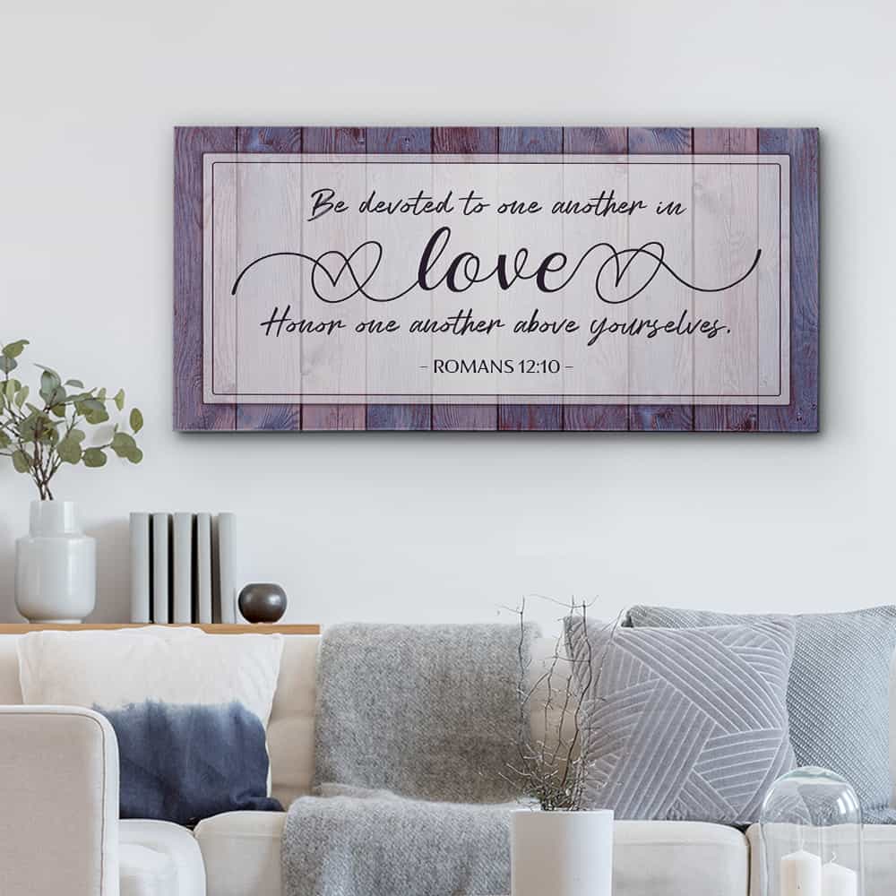 “Be Devoted to One Another in Love” Canvas Sign