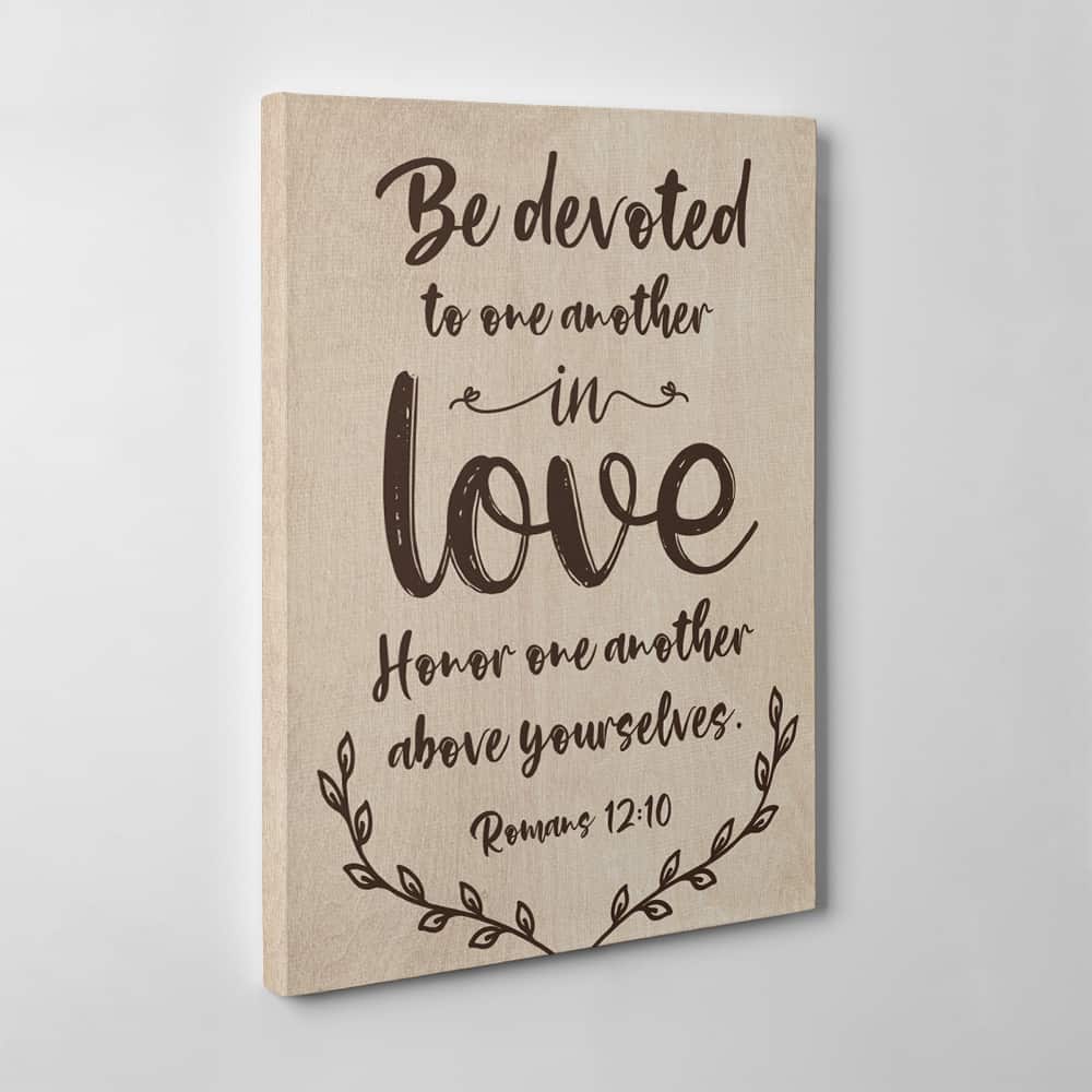 “Be Devoted to One Another in Love” Canvas Sign