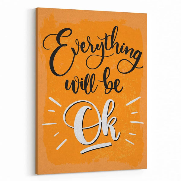 “Everything Will Be OK” Inspirational Canvas Art Print