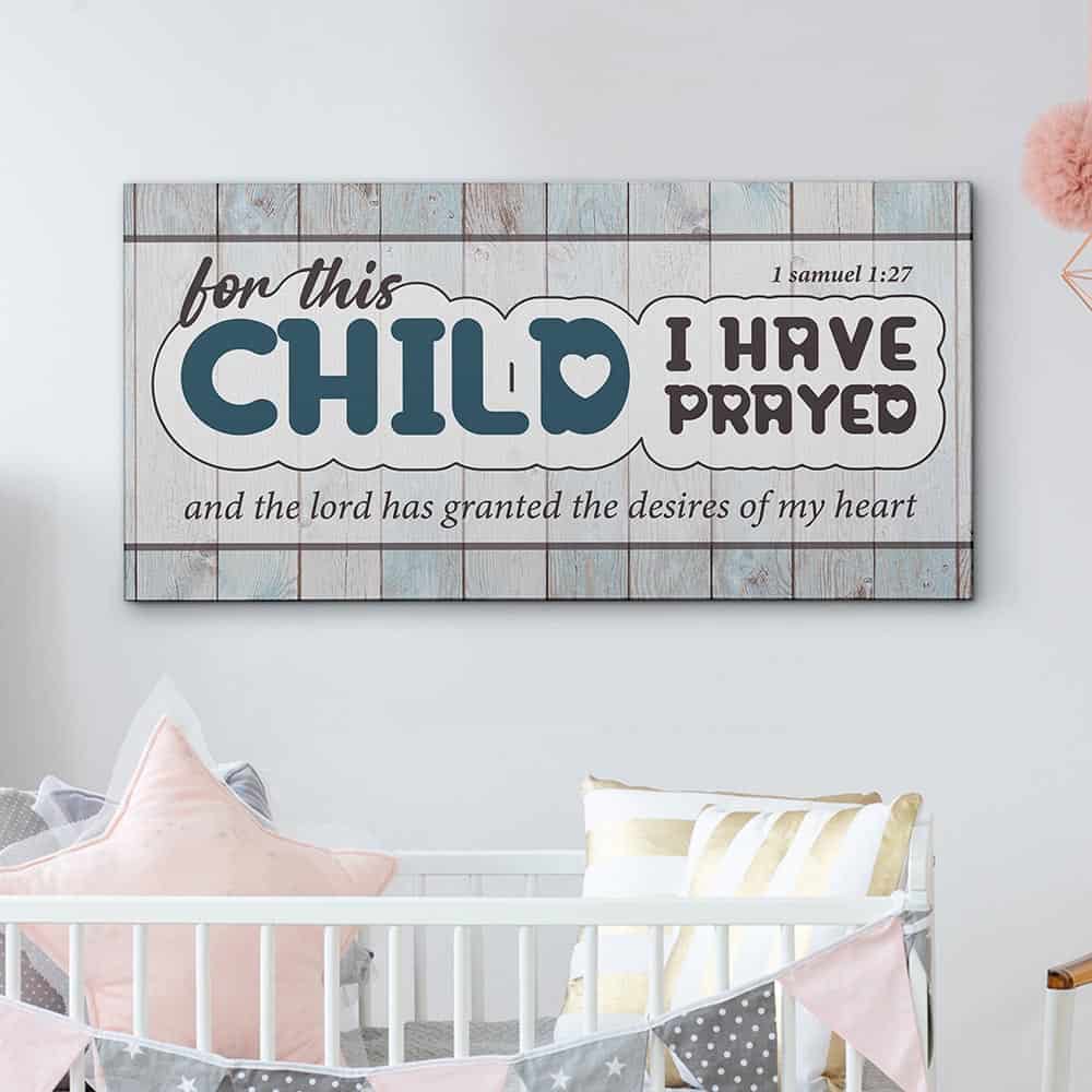 For This Child I Have Prayed Canvas Print