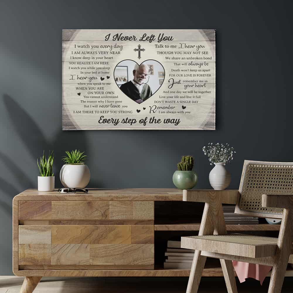 “I Never Left You” memorial photo canvas print