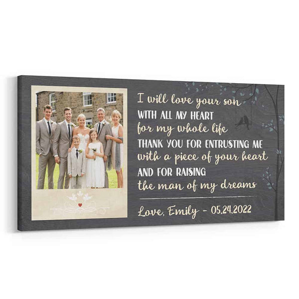 I Will Love Your Son With All My Heart For My Whole Life Custom Photo Canvas Print
