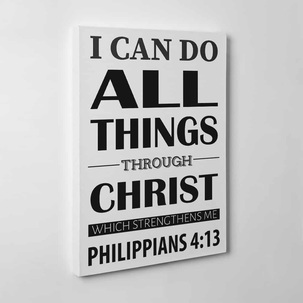 I Can Do All Things Through Christ Which Strengtheneth Me Christian Canvas Print