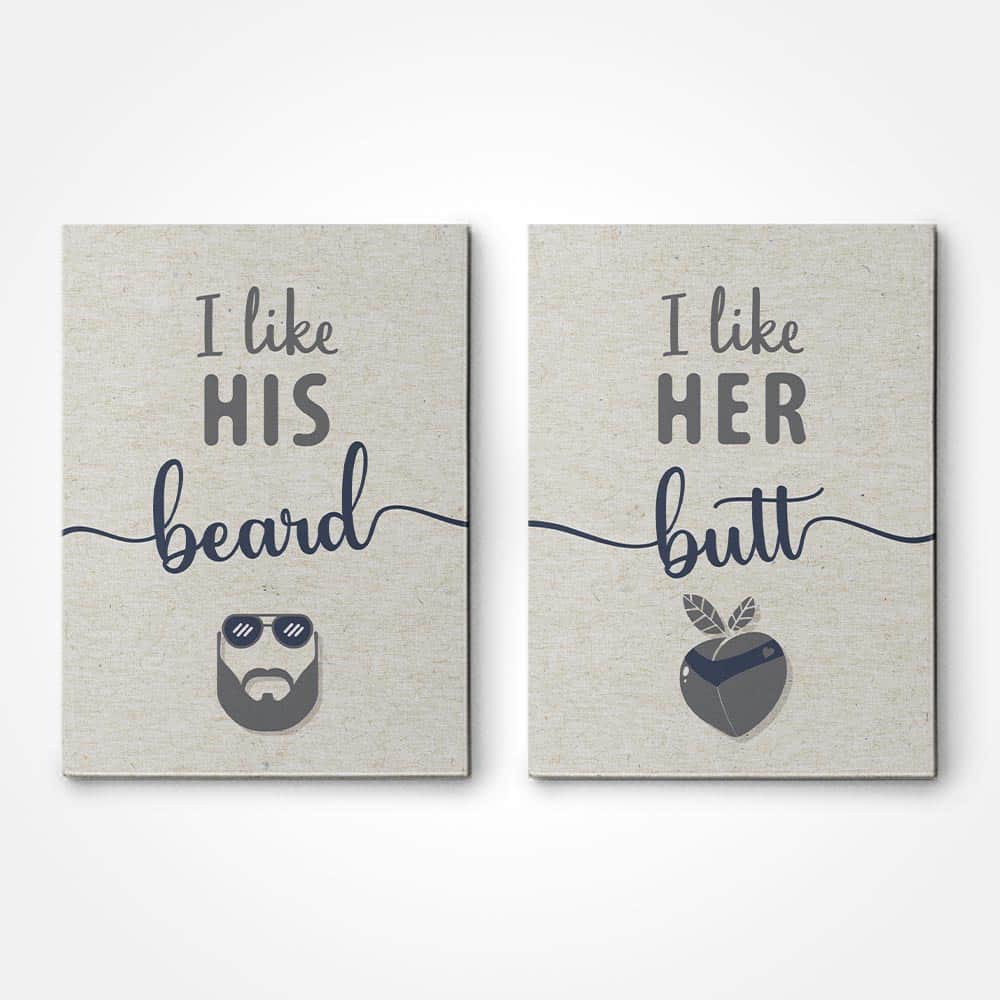 I Like His Beard, I Like Her Butt Canvas Signs
