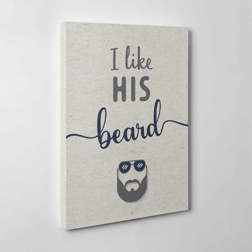 I Like His Beard, I Like Her Butt Canvas Signs