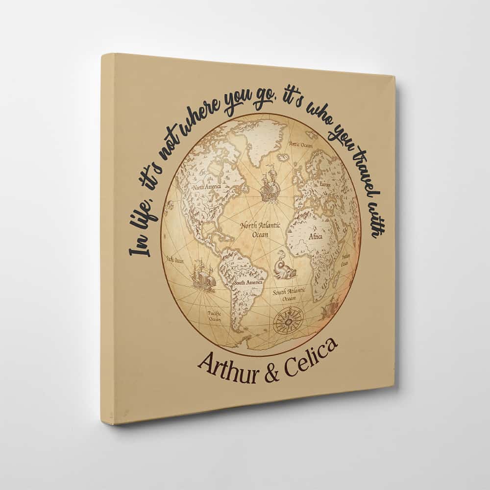 “In Life, It’s Not Where You Go, It’s Who You Travel With” Canvas Print