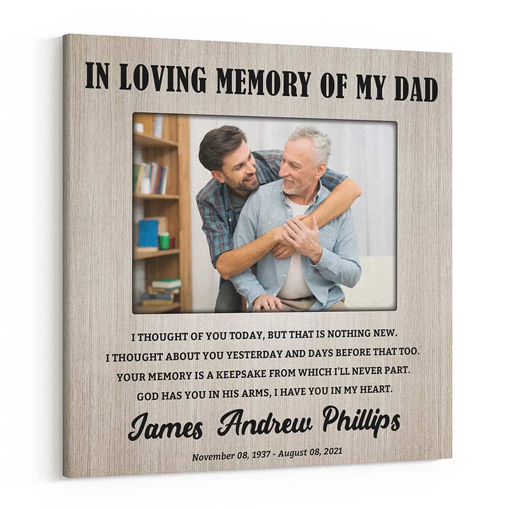 best memorial gift for dad - In Loving Memory Of My Dad Custom Memorial Photo Canvas Print