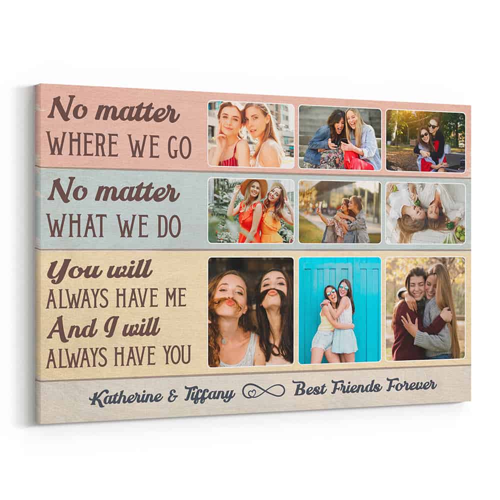 No Matter Where We Go Best Friend Collage Canvas Print