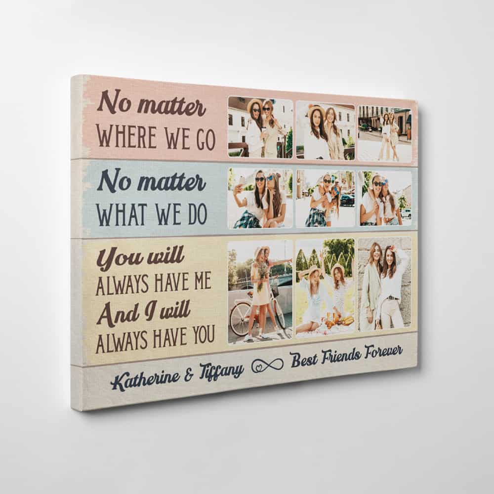 No Matter Where We Go Best Friend Collage Canvas Print - Side View
