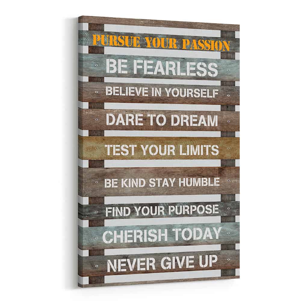 Pursue Your Passion Canvas Wall Art