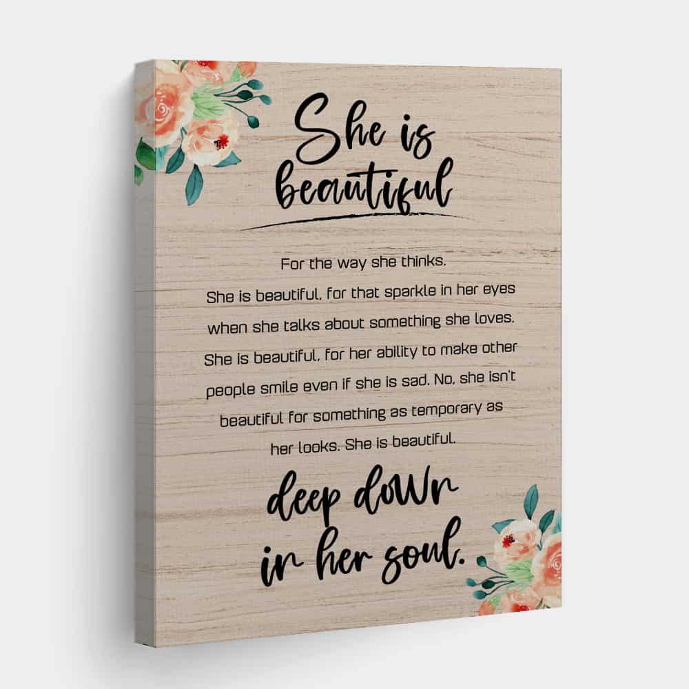 She Is Beautiful Deep Down To Her Soul Canvas Print - Side View