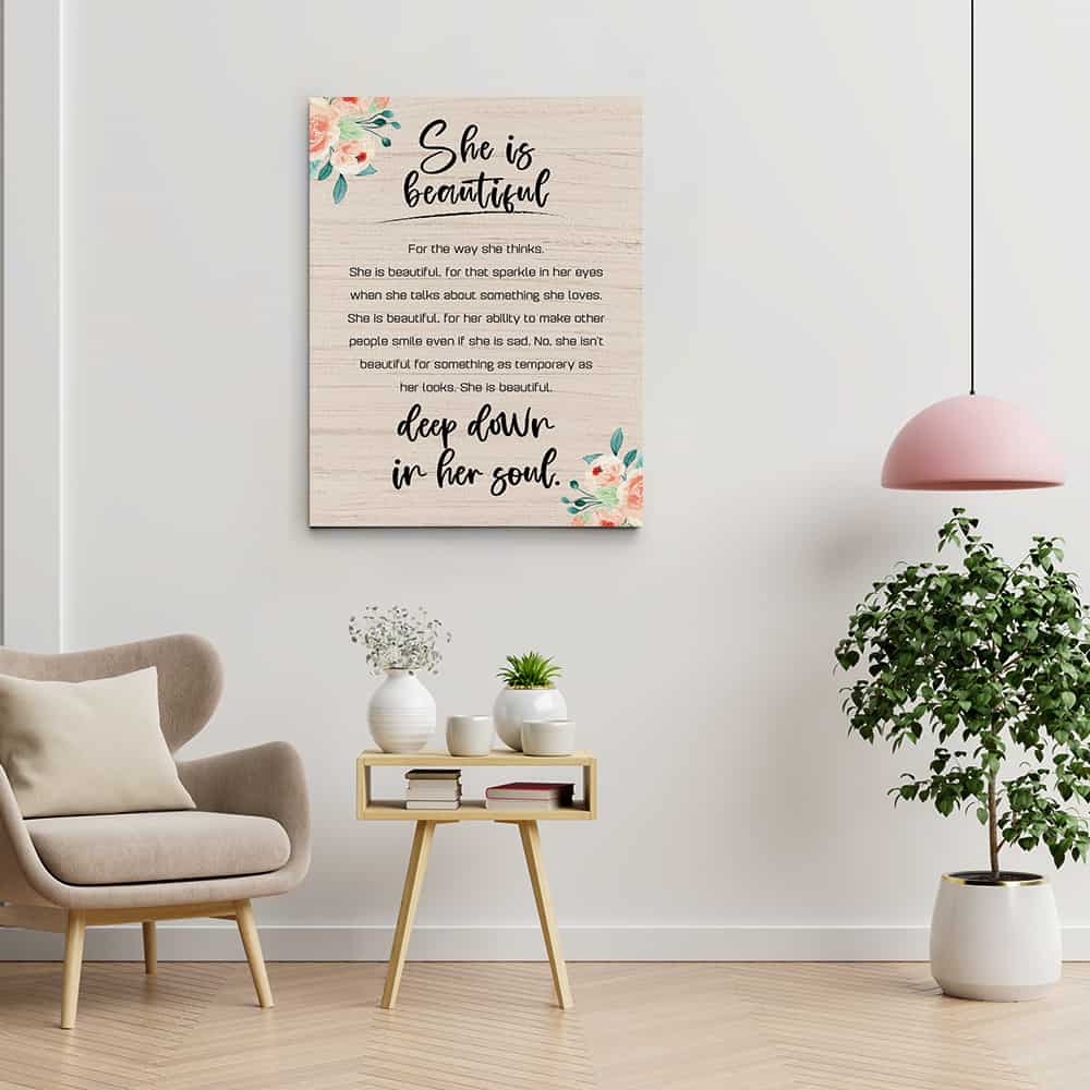 She Is Beautiful Deep Down To Her Soul Canvas Print - Room View