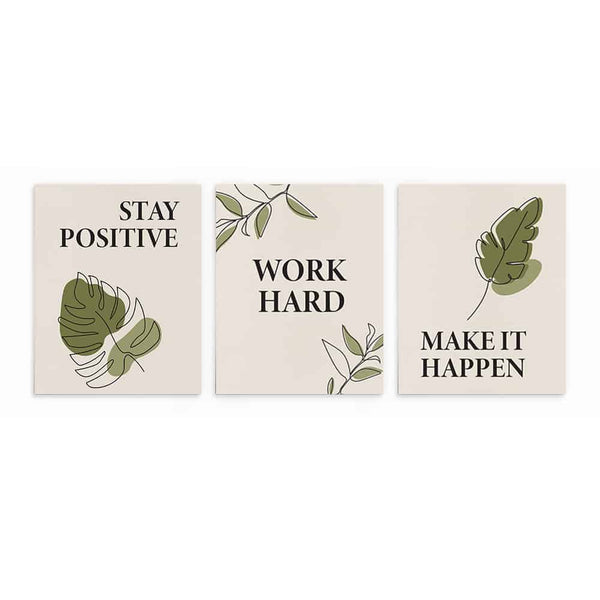 Stay Positive Work Hard Make It Happen Set of 3 Canvas Prints