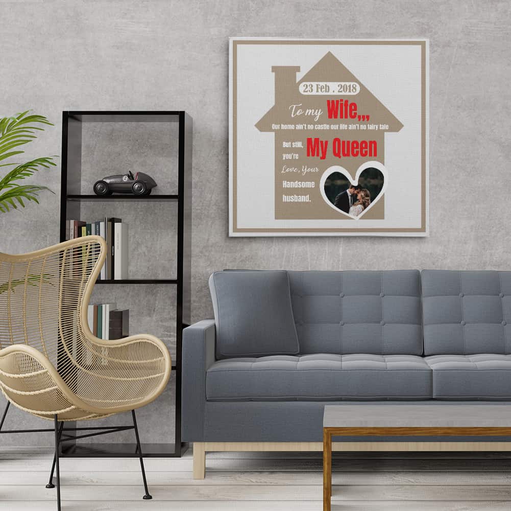 To My Wife Our Home Ain't No Castle Custom Photo Canvas Print