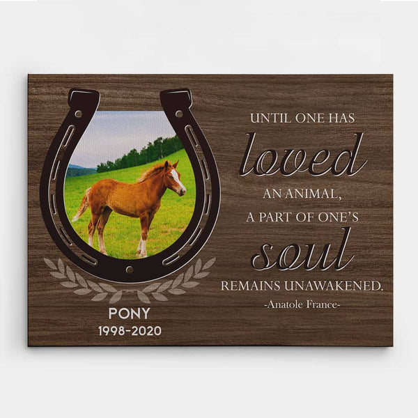 “Until One Has Loved An Animal” Horse Memorial Canvas Print