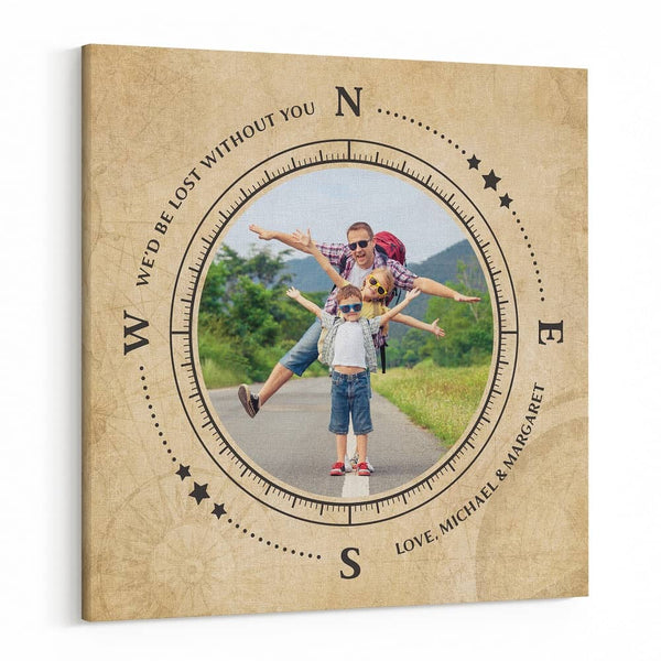 We’d Be Lost Without You Custom Photo Canvas Print