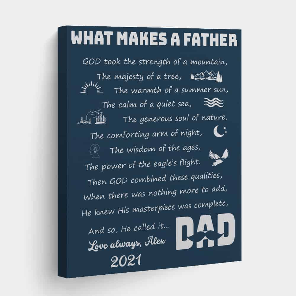 what makes a father poem canvas print with blue background