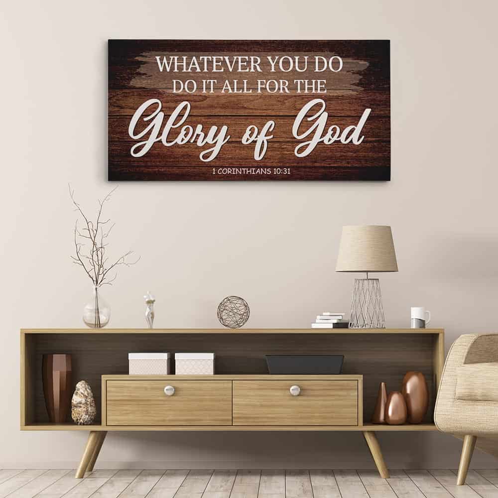 Whatever You Do Do It All For The Glory Of God Canvas Print