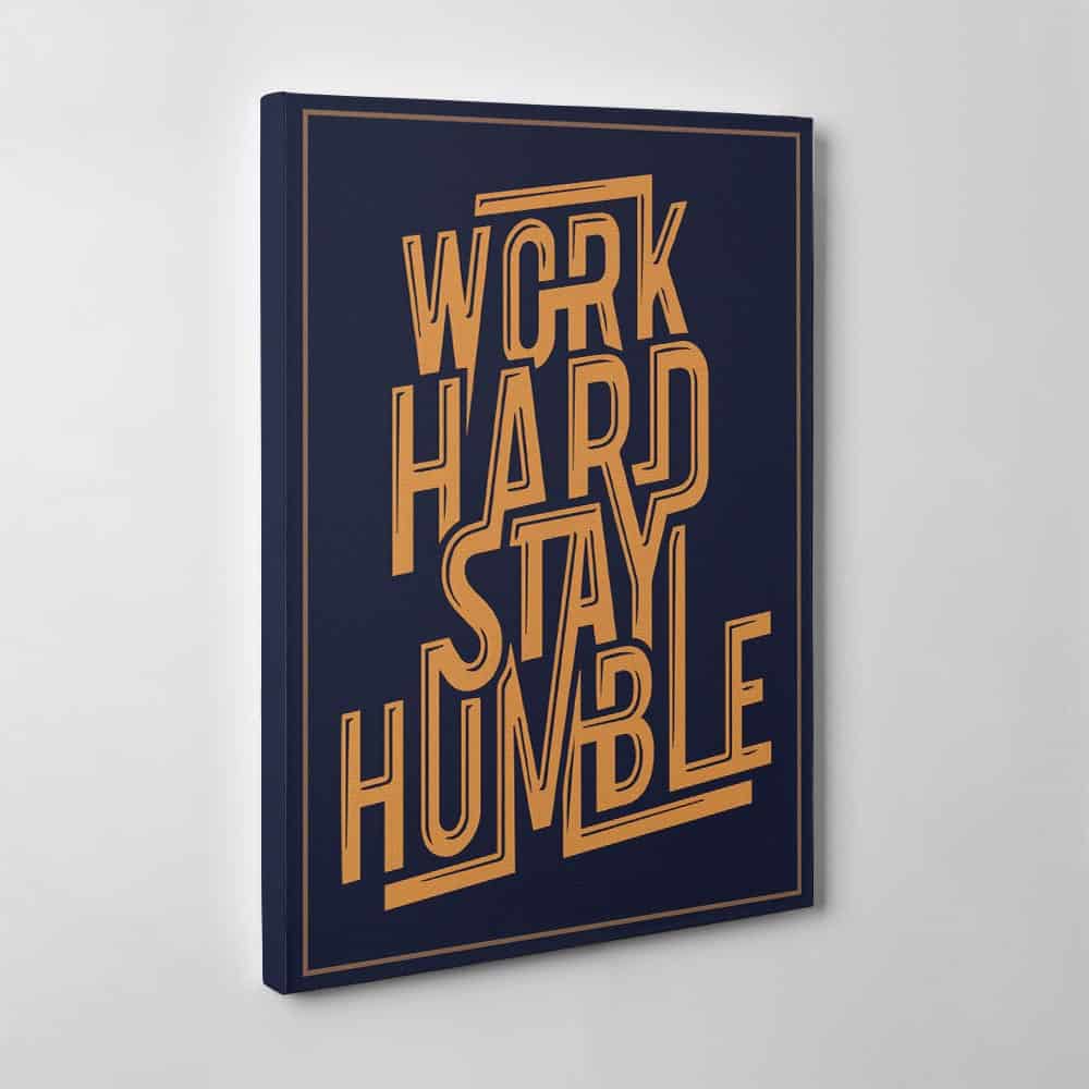 Work Hard Stay Humble Canvas Print