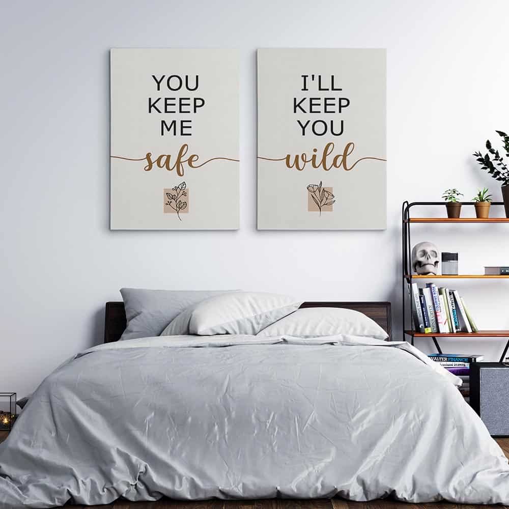You keep me safe I'll keep you wild canvas art signs