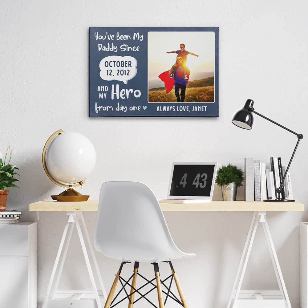 You've Been My Hero From Day One Canvas Print