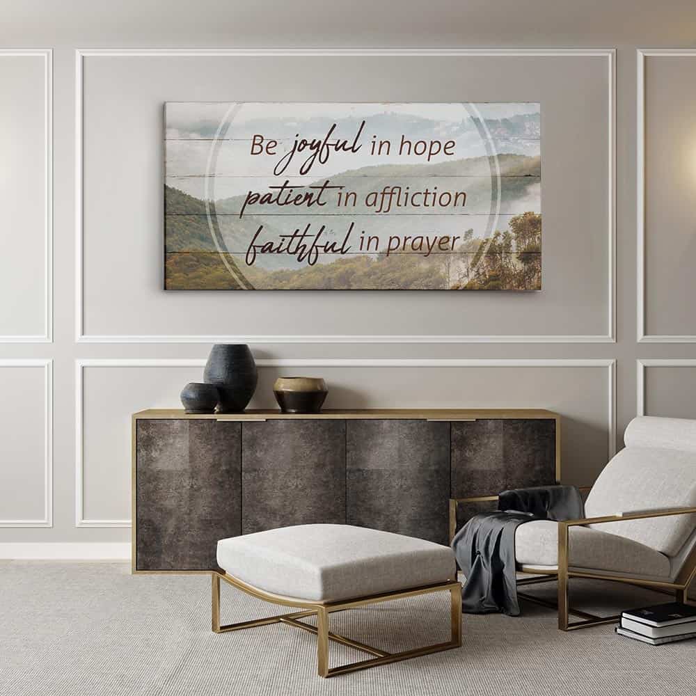 Be Joyful In Hope Patient In Affliction Faithful In Prayer Canvas Print