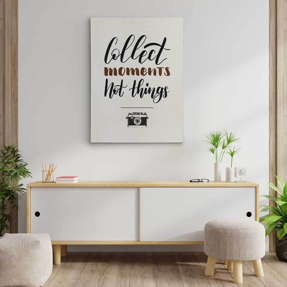 Collect Moments Not Things Canvas Wall Art