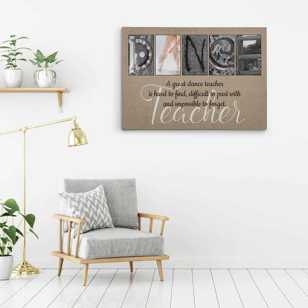 A Great Dance Teacher Is Hard To Find Letter Art Canvas