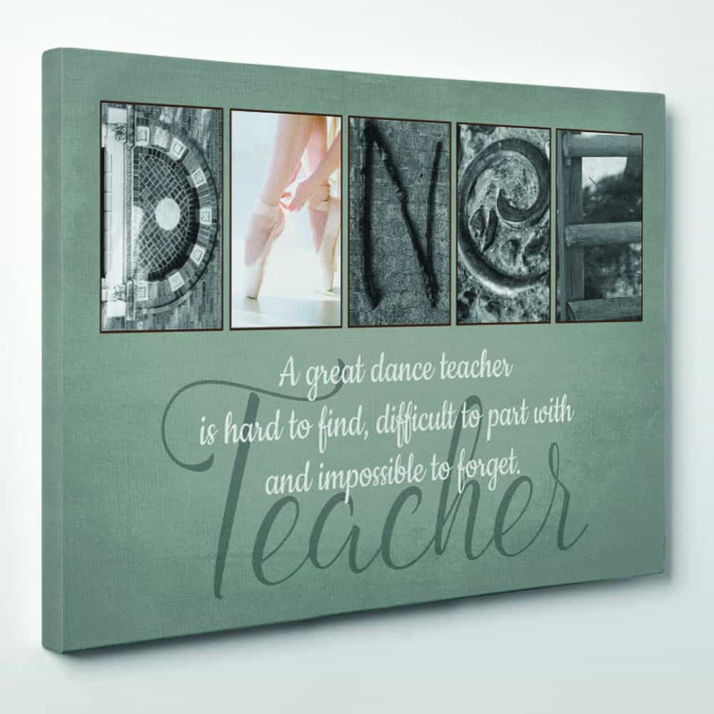 A Great Dance Teacher Is Hard To Find Letter Art Canvas