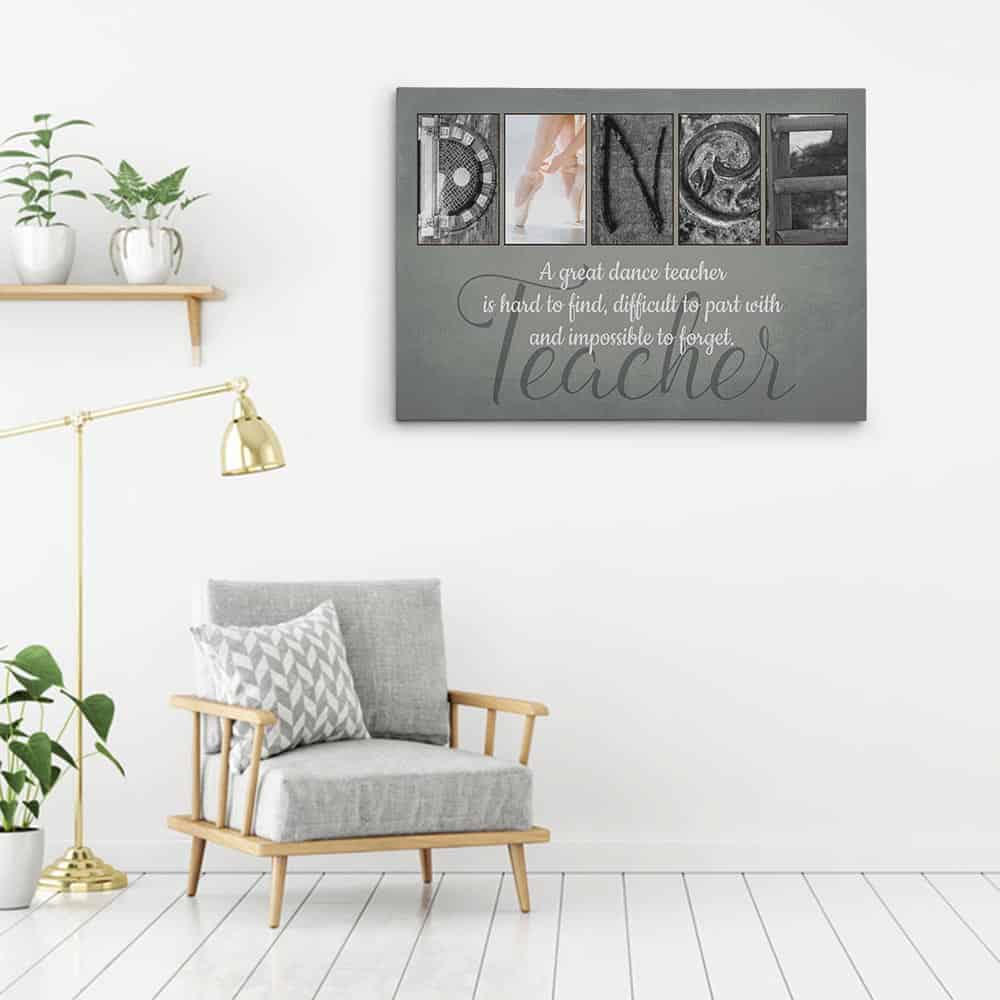 A Great Dance Teacher Is Hard To Find Letter Art Canvas