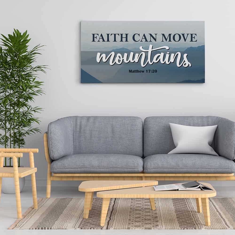 Faith Can Move Mountains Christian Canvas Print