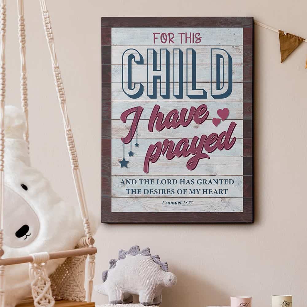 For This Child I Have Prayed Canvas Print