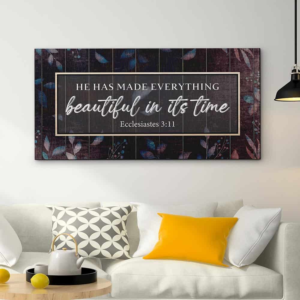 He Has Made Everything Beautiful In Its Time Canvas