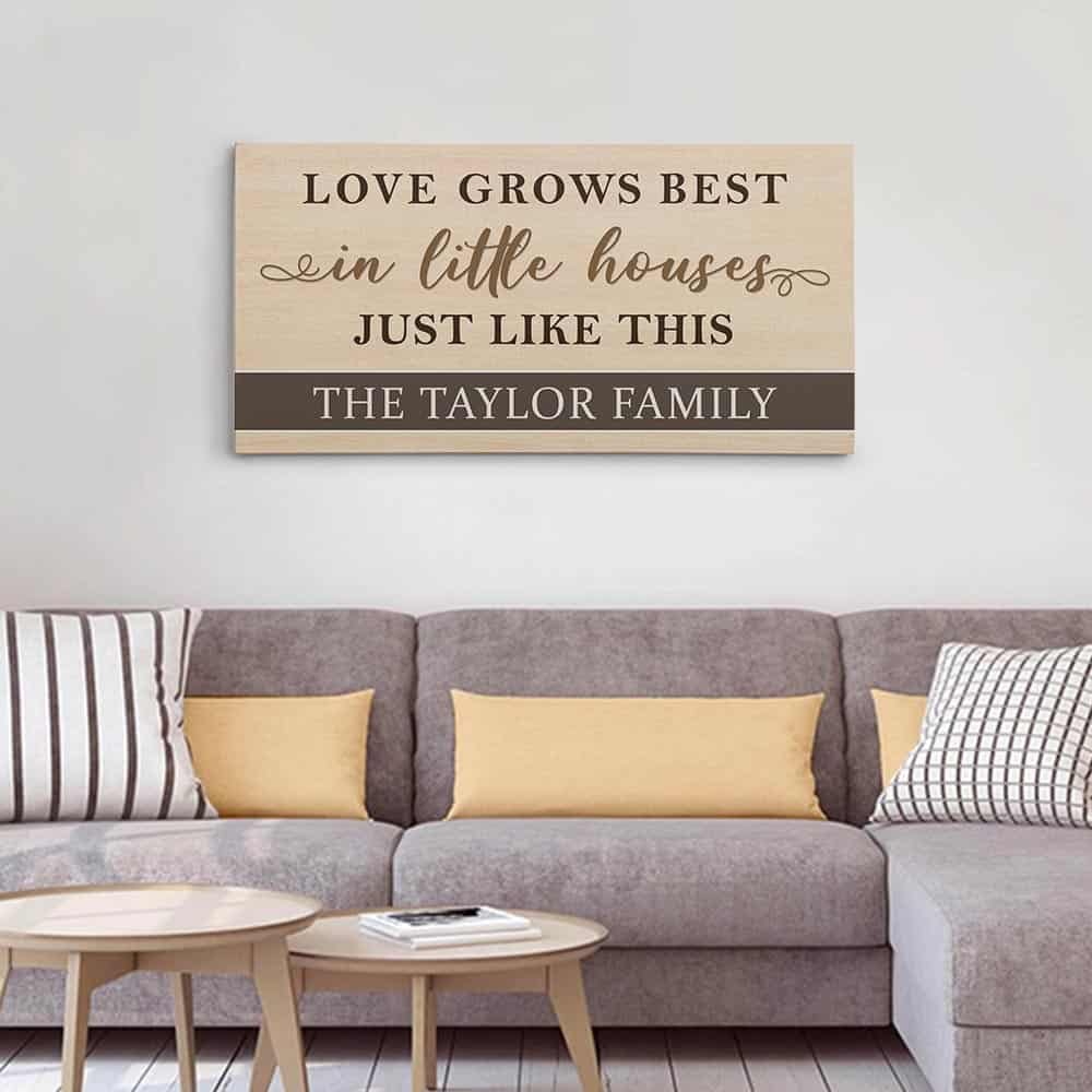 Love Grows Best In Little Houses Just Like This Custom Family Name Canvas Print