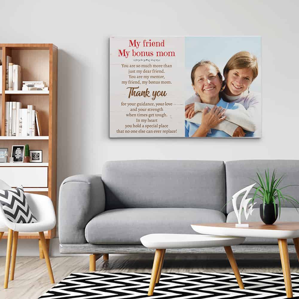 “My Friend, My Bonus Mom” Photo Canvas Print