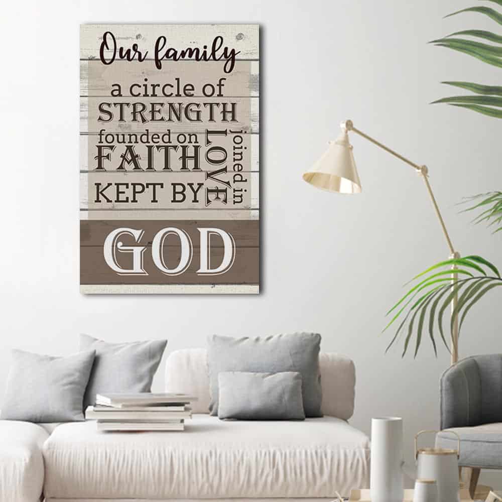 Our Family Is A Circle of Strength and Love Christian Wall Art Sign