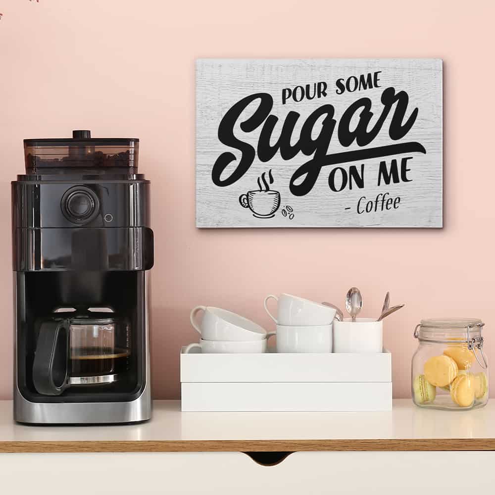 Pour Some Sugar One Me Canvas Print