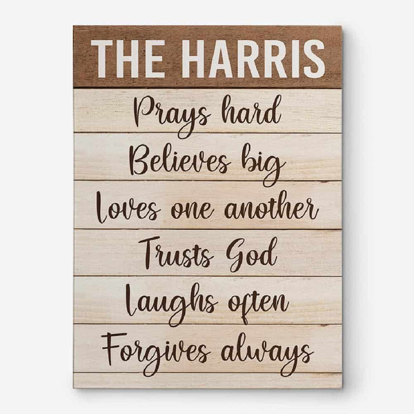 Family Prays Hard Believes Big Loves One Another Wall Art