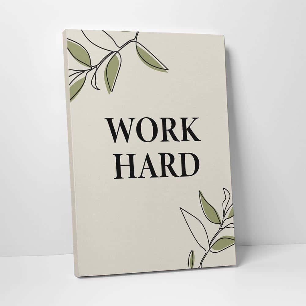 work hard canvas print - part of set of 3 canvas prints