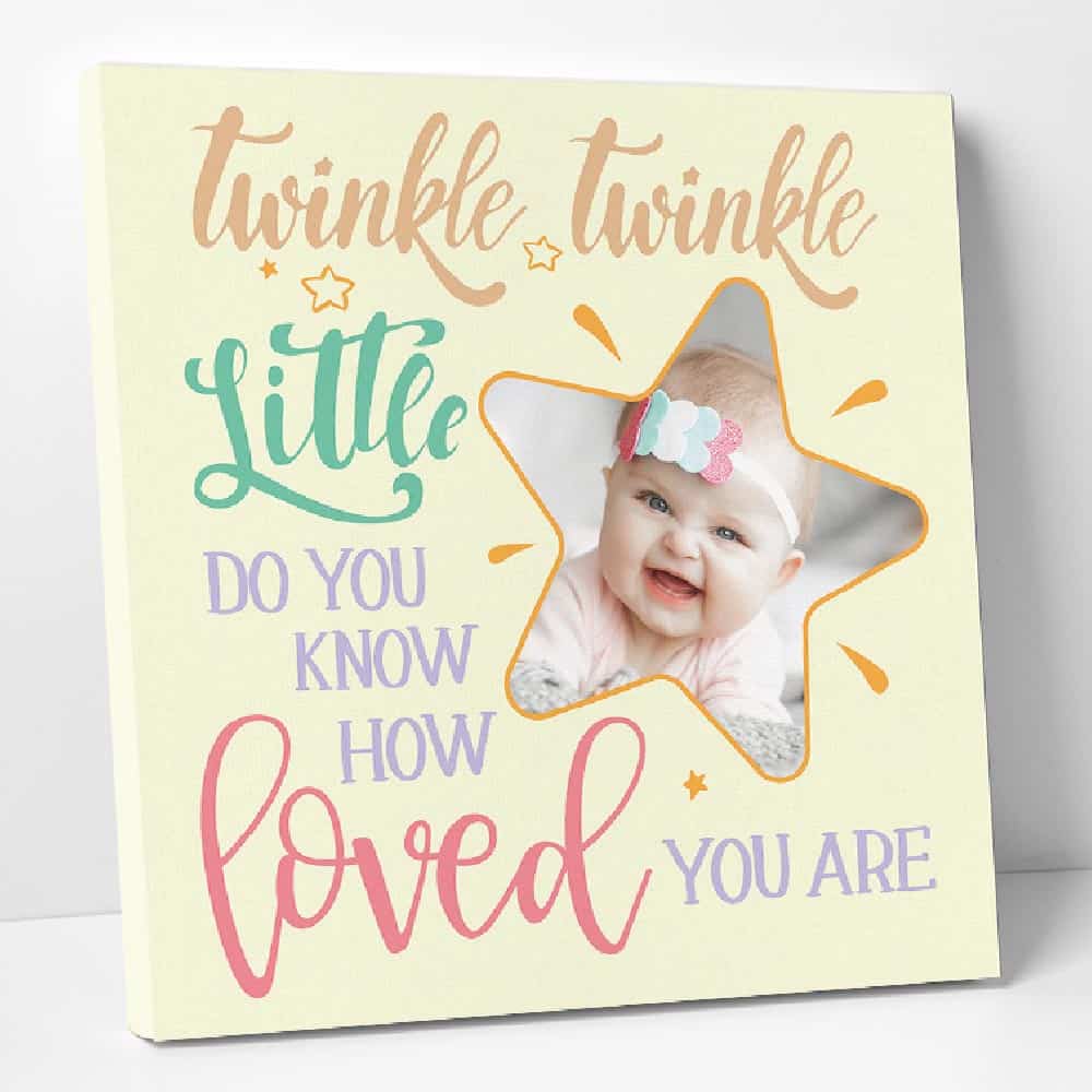 a photo canvas print with the saying twinkle twinkle little star do you know how loved you are