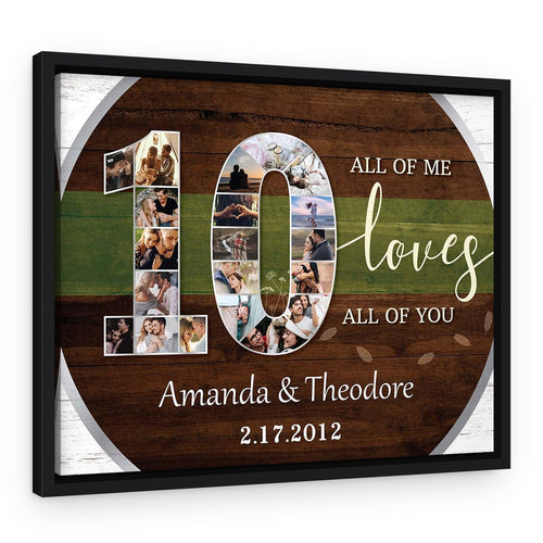 10th Anniversary ‘All of Me Loves All of You’ Canvas – 20 photo – Black Floating Frame – Design A