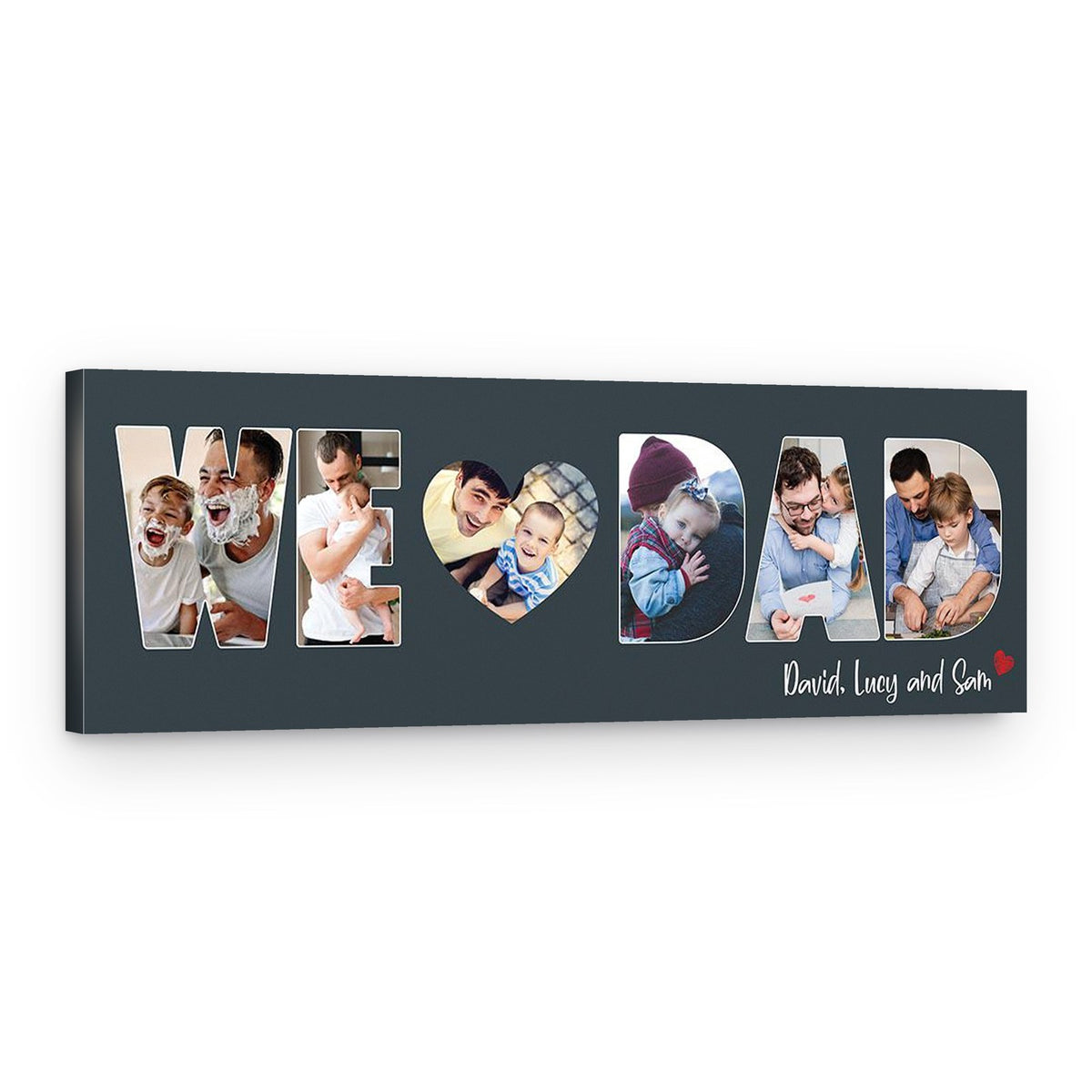We Love Dad 6 Photos Custom Photo Canvas – Canvas Print