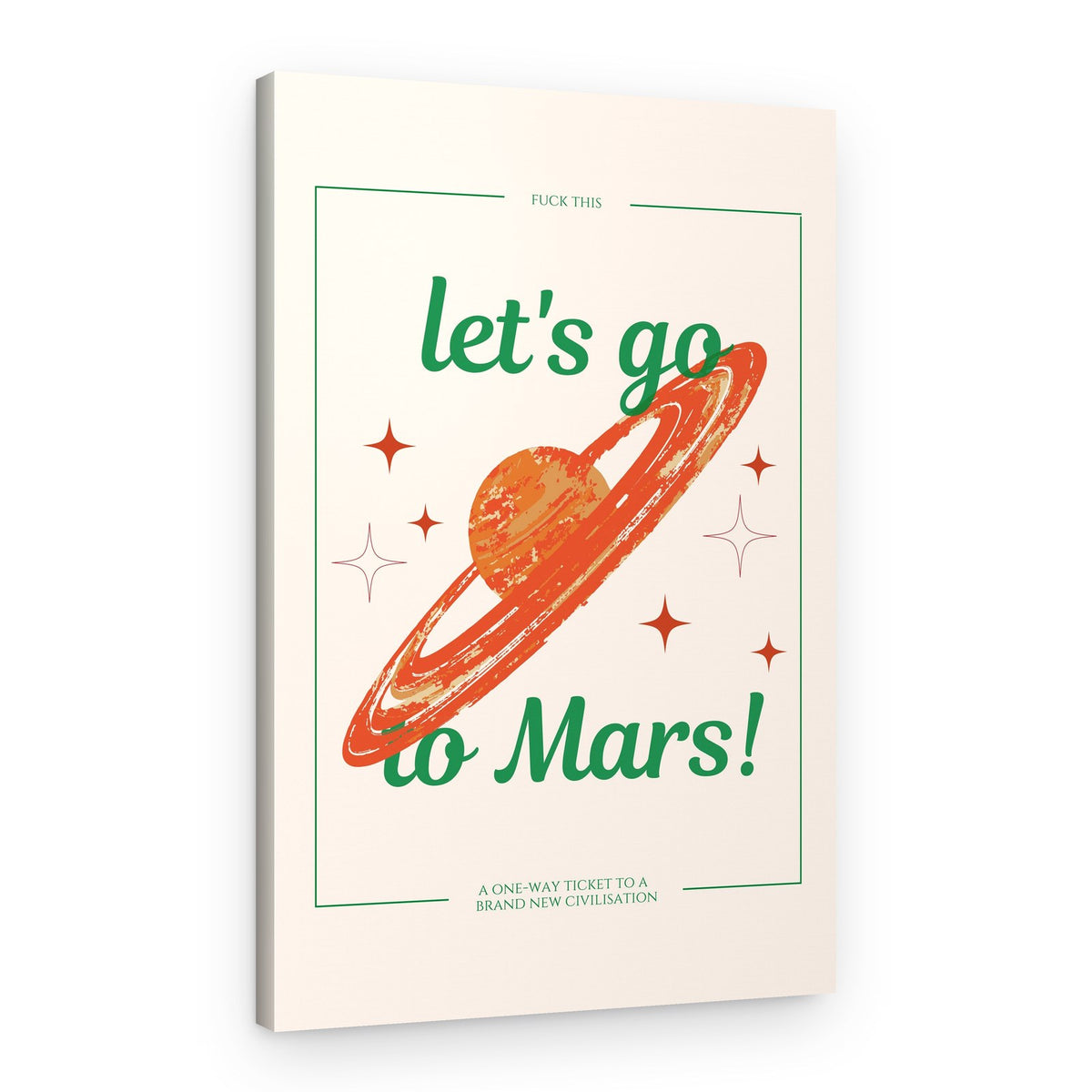 Escape To Mars – Canvas Print