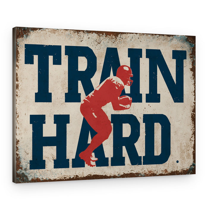 Train Hard Football – Canvas Print