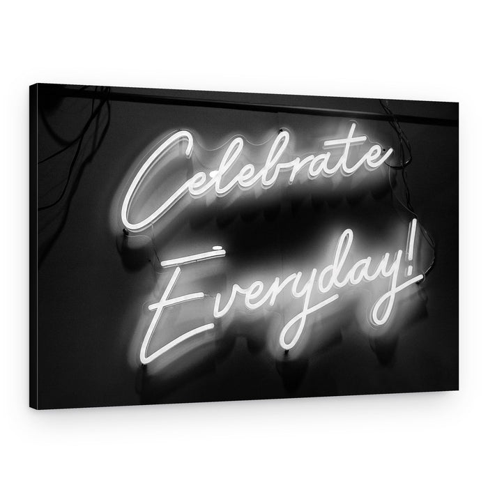 Celebrate Everyday Neon – Canvas Print