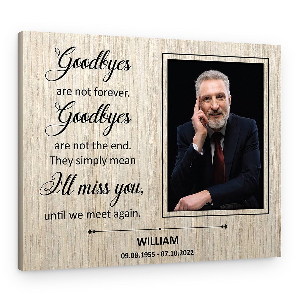 Goodbyes Are Not Forever Memorial Canvas Print – Canvas Print