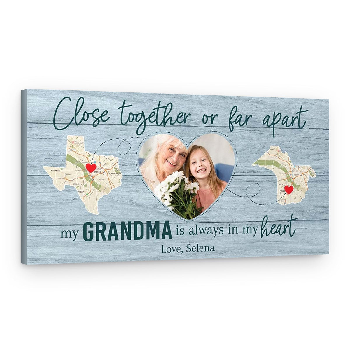 “Close Together Or Far Apart My Grandma Is Always In My Heart” State Map Canvas Print – Canvas Print