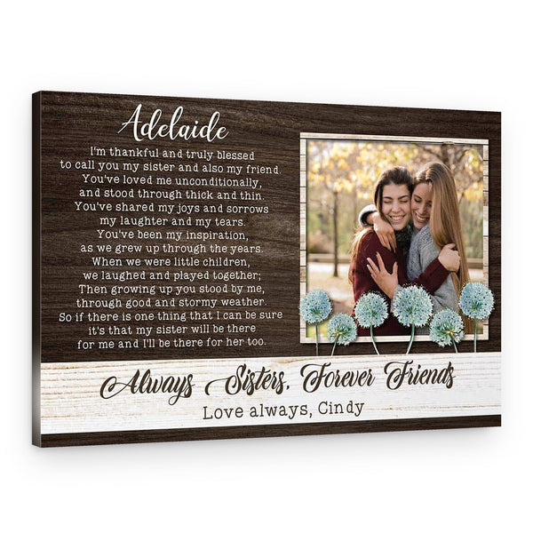 Always My Sister Forever My Friend Custom Photo Canvas Print